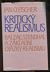 Kritický realismus. Balzac, Stendhal a základní otázky realismu