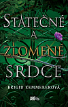 Statečné a zlomené srdce