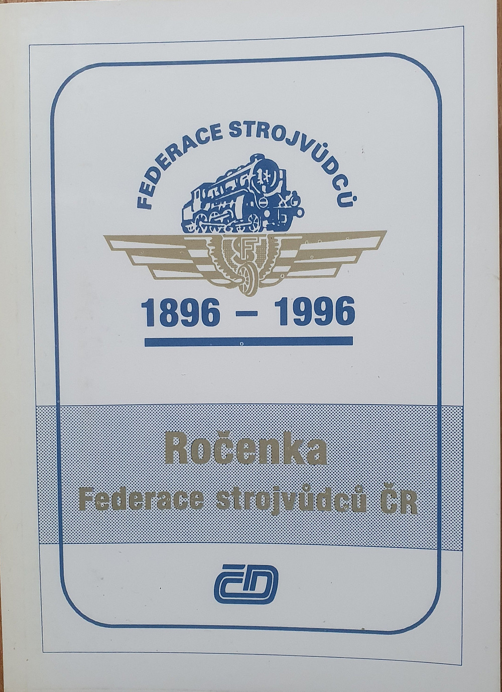 Ročenka federace strojvůdců ČR