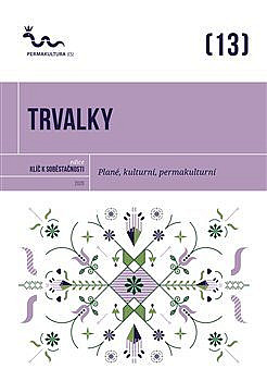 Trvalky: Plané, kulturní, permakulturní