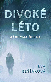 Divoké léto Jáchyma Šebka