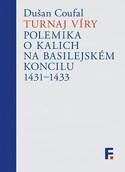 Turnaj víry: Polemika o kalich na basilejském koncilu 1431–1433