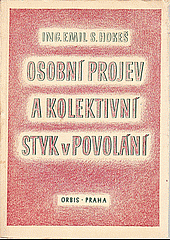 Osobní projev a kolektivní styk v povolání