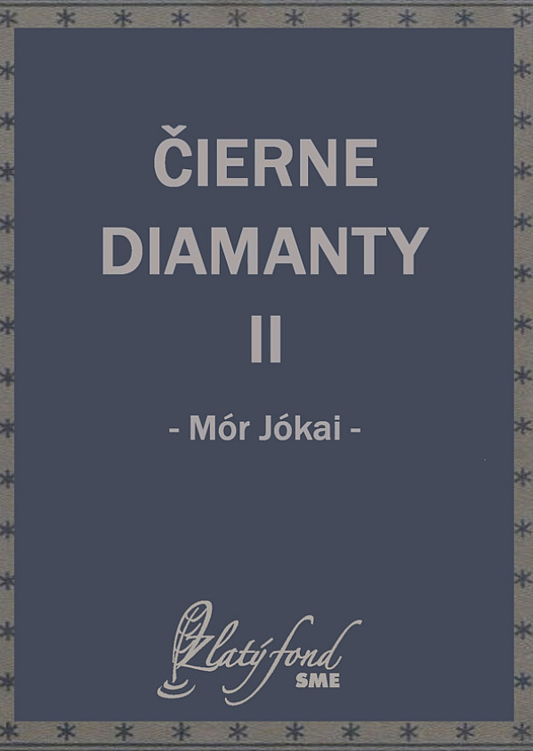 Čierne diamanty II