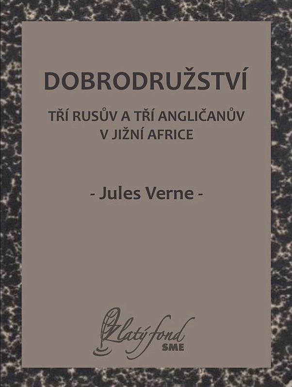 Dobrodružství tří Rusův a tří Angličanův v jižní Africe