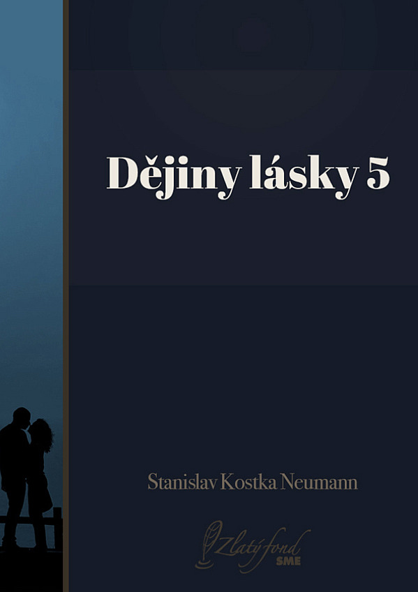 Dějiny lásky 5: Láska novodobá