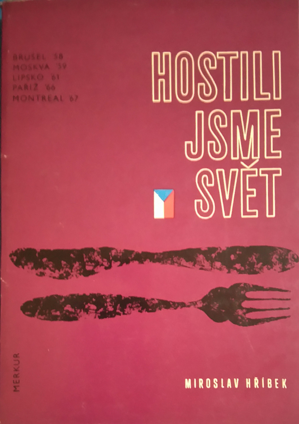 Hostili jsme svět