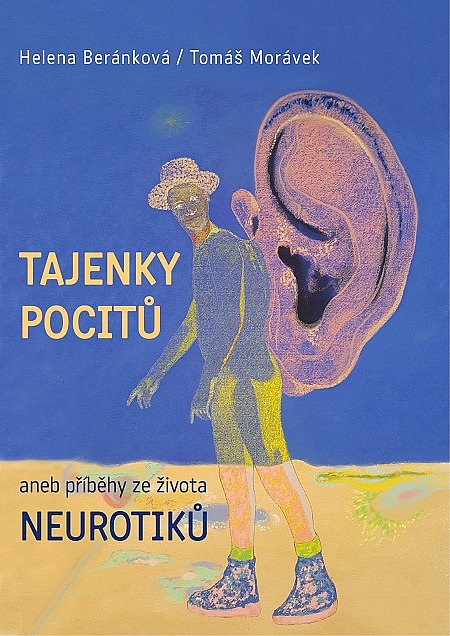 Tajenky pocitů aneb Příběhy ze života neurotiků