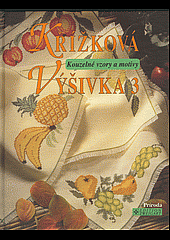 Křížková výšivka 3 - Kouzelné vzory a motivy