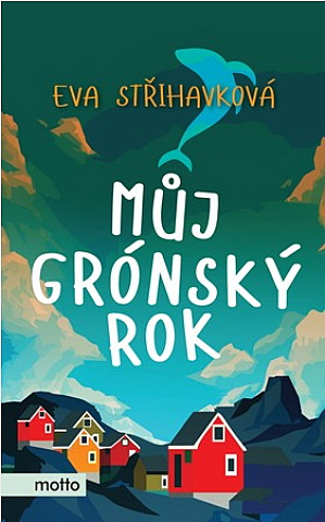 Můj grónský rok