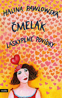 Čmelák – Láskyplné povídky