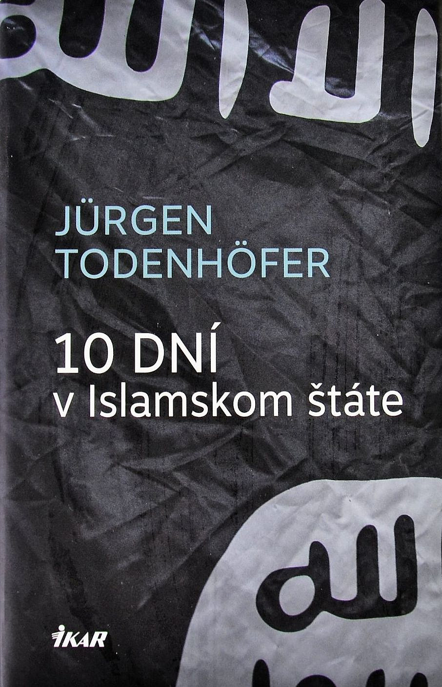 10 dní v Islamskom štáte