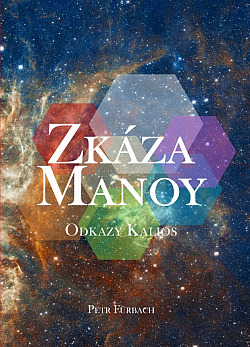 Zkáza Manoy - Odkazy Kalios