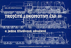 Trojčité lokomotivy ČSD III a jedna třívalcová sdružená