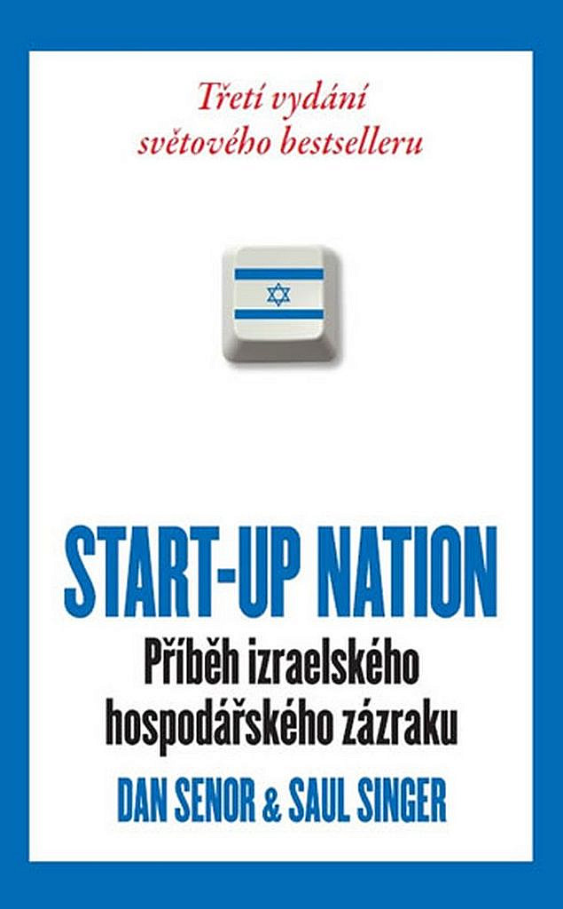 Start-Up Nation: Příběh izraelského hospodářského zázraku