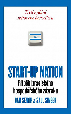 Start-Up Nation: Příběh izraelského hospodářského zázraku