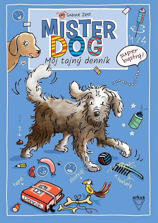 Mister dog: Môj tajný denník