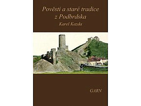 Pověsti a staré tradice z Podbrdska I. část