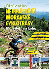 Nejkrásnější moravské cyklotrasy: 100 výletů na kolech