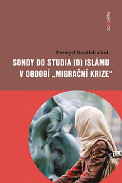 Sondy do studia (o) islámu v období „migrační krize“