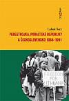 Perestrojka, pobaltské republiky a Československo 1988–1991