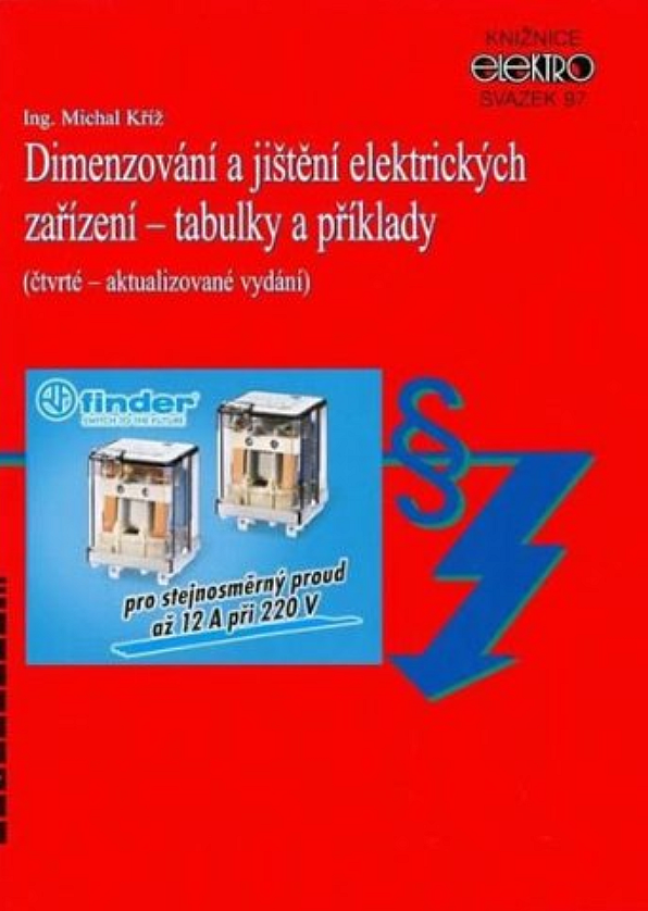 Dimenzování a jištění elektrických zařízení - tabulky a příklady