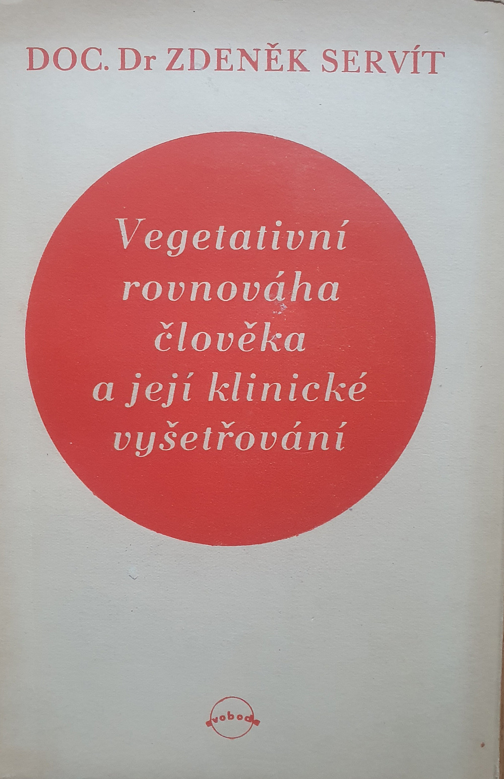 Vegetativní rovnováha člověka a její klinické vyšetřování