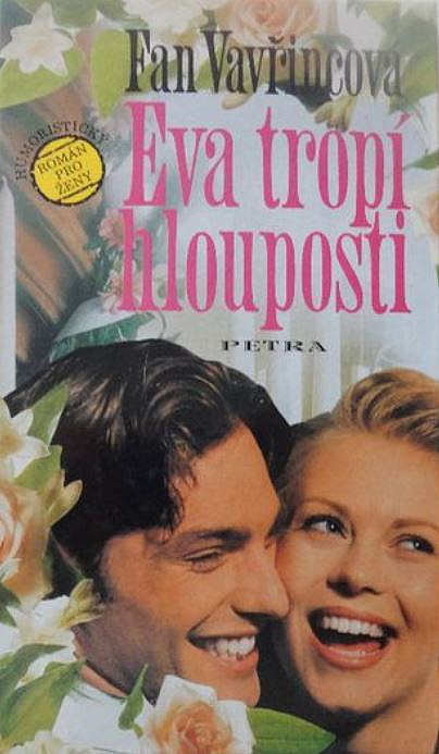 Eva tropí hlouposti