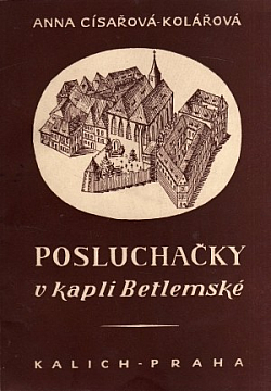 Posluchačky v kapli Betlémské