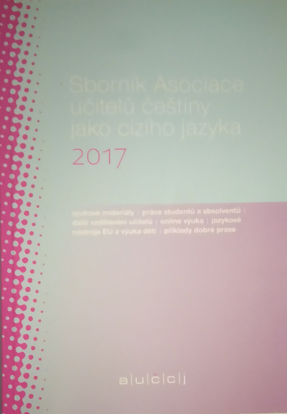 Sborník Asociace učitelů češtiny jako cizího jazyka