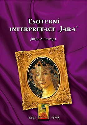 Esoterní interpretace „Jara“