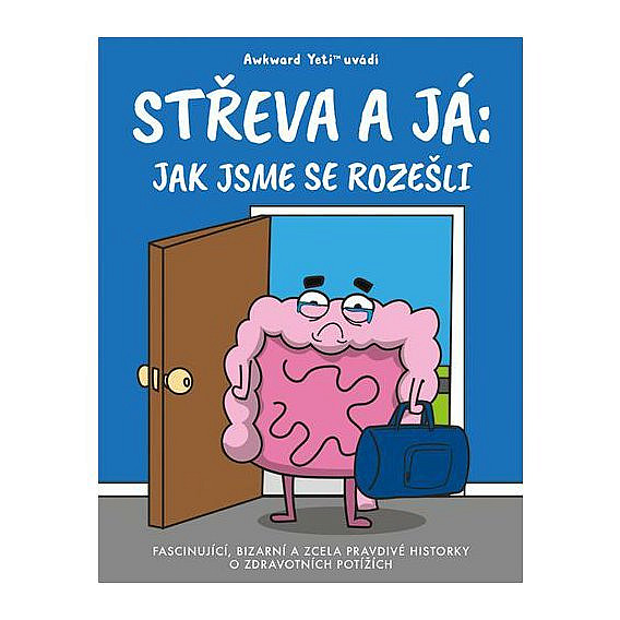 Střeva a já: Jak jsme se rozešli