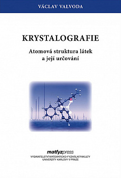 Krystalografie: atomová struktura látek a její určování