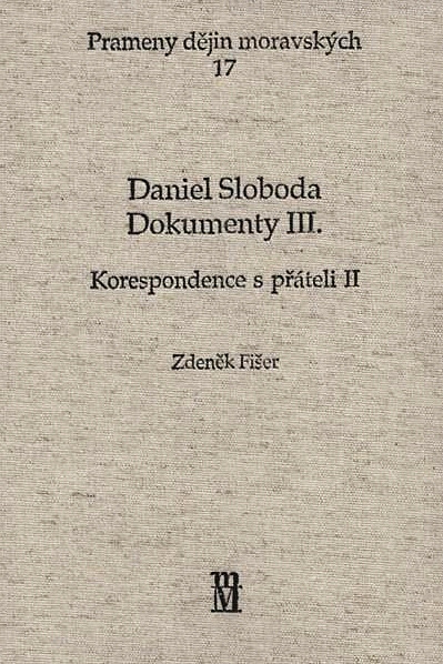 Daniel Sloboda – Dokumenty III., Korespondence s přáteli 2