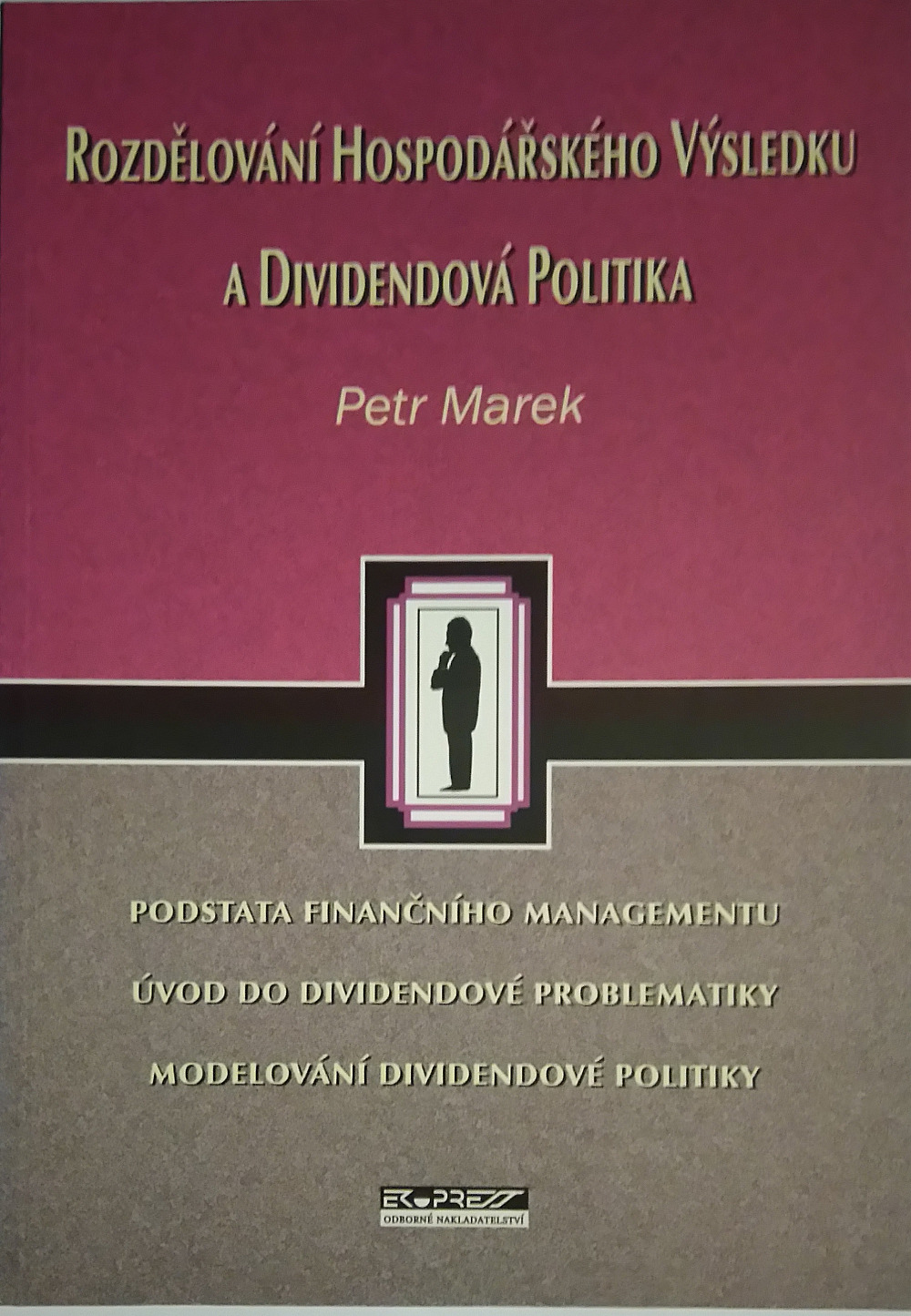 Rozdělování hospodářského výsledku a dividendová politika