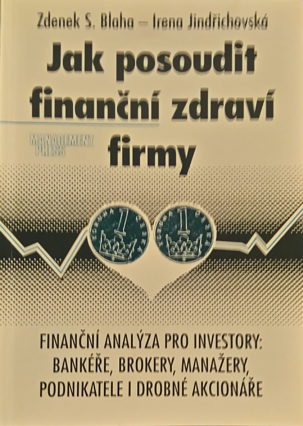 Jak posoudit finanční zdraví firmy