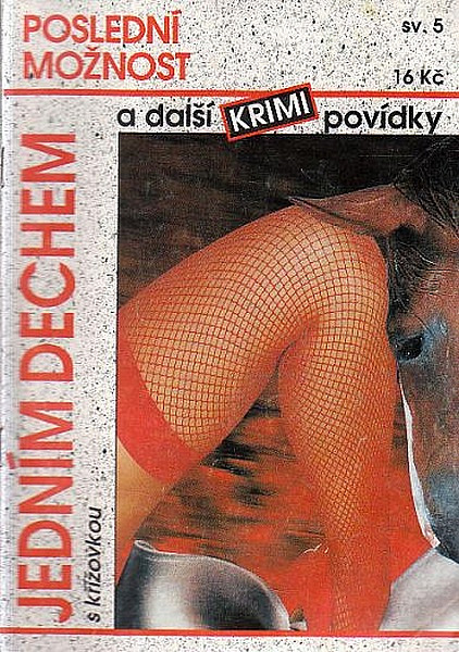 Poslední možnost a další krimi povídky