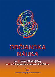Občianska náuka pre 9. ročník základnej školy a 4. ročník gymnázia s osemročným štúdiom