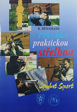 Průvodce praktickou střelbou: Combat Sport