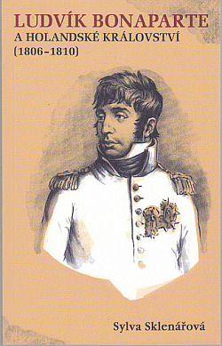 Ludvík Bonaparte a Holandské království (1806-1810)