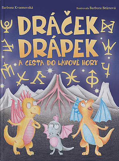 Dráček Drápek a Cesta do Lávové hory