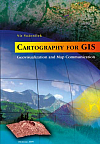 Cartography for GIS: Geovisualization and Map Communication