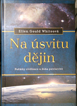 Na úsvitu dějin: Počátky civilizace a doba patriarchů