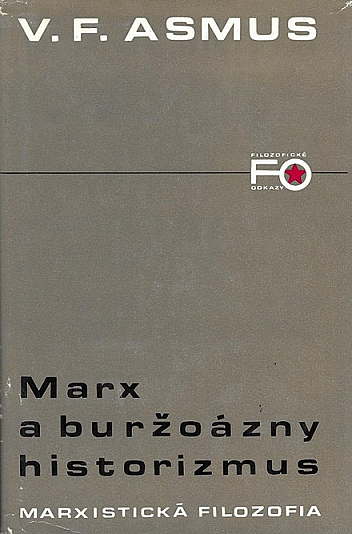 Marx a buržoázny historizmus