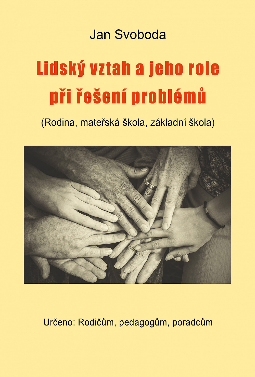 Lidský vztah a jeho role při řešení problémů