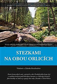 Stezkami na obou Orlicích