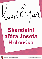 Skandální aféra Josefa Holouška