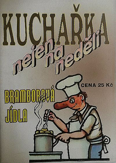 Kuchařka nejen na neděli: Bramborová jídla