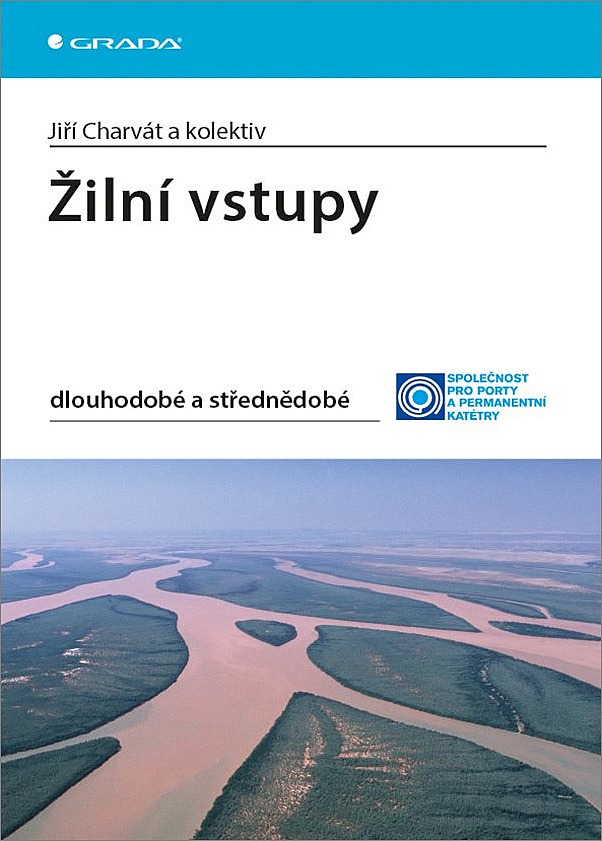 Žilní vstupy - dlouhodobé a střednědobé