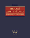 Chorobné znaky a příznaky - Diferenciální diagnostika